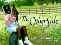 The Other Side - Jacqueline Woodson