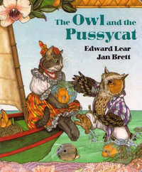 The Owl and the Pussycat - Edward Lear