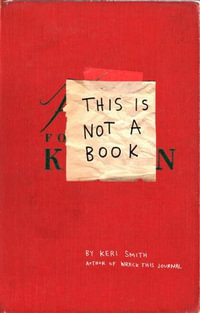 This Is Not a Book - Keri Smith