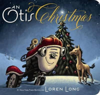 An Otis Christmas : Otis - Loren Long