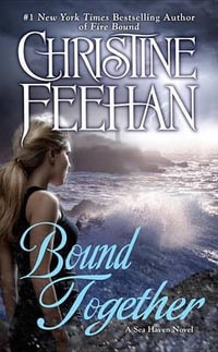 Bound Together : Sea Haven - Christine Feehan