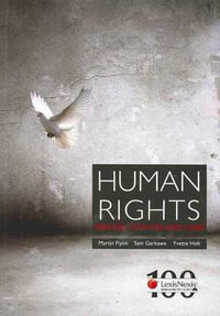 Human Rights : Treaties Statutes and Cases - Martin Flynn