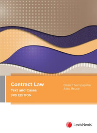Contract Law : Text and Cases, 3rd edition - Dilan Thampapillai