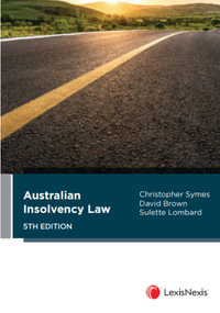 Australian Insolvency Law : 5th Edition - Christopher Symes