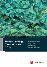 Understanding Taxation Law 2024 - Michael Walpole