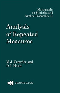 Analysis of Repeated Measures : Chapman & Hall/CRC Monographs on Statistics and Applied Prob - Martin J. Crowder