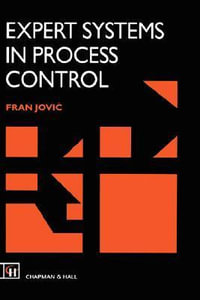 Expert Systems in Process Control - Fran Jovic