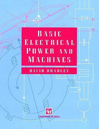 Basic Electrical Power and Machines - D. A. Bradley