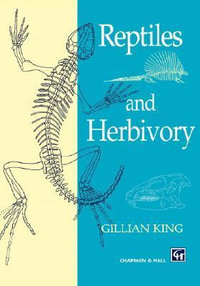 Reptiles and Herbivory - G.M. King