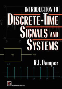 Introduction to Discrete-Time Signals and Systems - R. I. Damper