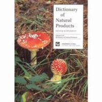 Dictionary of Natural Products, Supplement 2 : Dictionary of Natural Products - John Buckingham