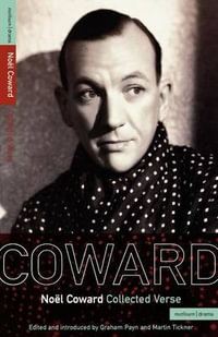 Noel Coward Collected Verse : Coward Collection - Noël Coward