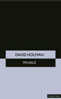 Whale : The Story of Putu, Siku and K'nik - David Holman