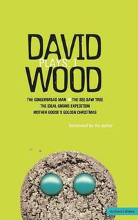 Wood Plays : 1 - David Wood