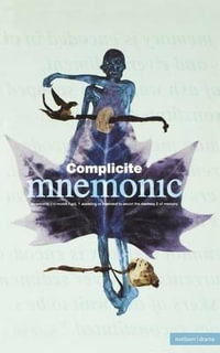 Mnemonic : Modern Plays - Complicité