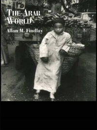 The Arab World : Routledge Introductions to Development - Allan M. Findlay