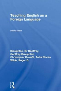 Teaching English as a Foreign Language : Routledge Education Books - Geoffrey Broughton