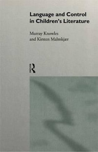 Language and Control in Children's Literature - Murray Knowles