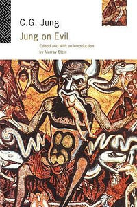 Jung on Evil : Jung on - C.G Jung