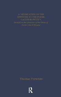 Thomas Chatterton : Early Sources and Responses - Various Authors