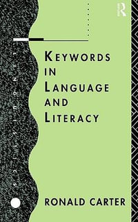 Keywords in Language and Literacy - Ronald Carter