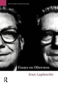 Essays on Otherness : Warwick Studies in European Philosophy - Jean Laplanche