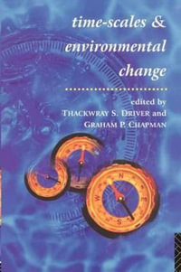 Timescales and Environmental Change - Graham Chapman