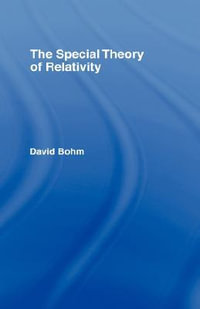 The Special Theory of Relativity - David Bohm