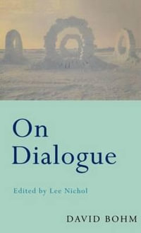 On Dialogue - David Bohm