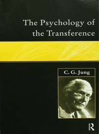 The Psychology of the Transference : Ark Paperbacks - C.G. Jung