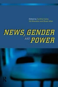 News, Gender and Power - Stuart Allan