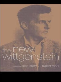 The New Wittgenstein - Alice Crary