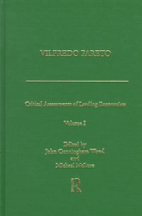 Vilfredo Pareto : Critical Assessments - Michael McLure