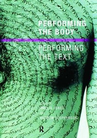 Performing the Body/Performing the Text - Amelia Jones