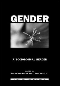 Gender : A Sociological Reader - Stevi Jackson