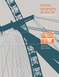 Human Geography of the UK : An Introduction - Irene Hardill