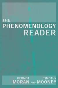 The Phenomenology Reader - Tim Mooney