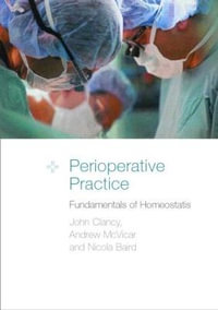 Perioperative Practice : Fundamentals of Homeostasis - Nicola Baird