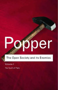 The Open Society and its Enemies : The Spell of Plato - Karl Popper