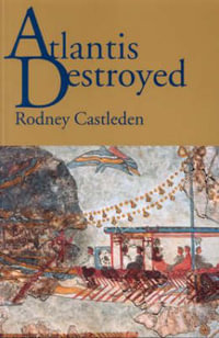 Atlantis Destroyed - Rodney Castleden