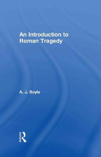 Roman Tragedy - Anthony J. Boyle