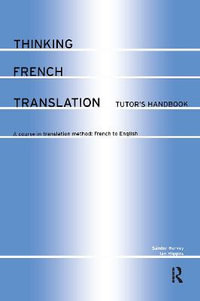 Thinking French Translation : Thinking Translation - Sandor Hervey