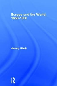 Europe and the World, 1650-1830 - Professor Jeremy Black