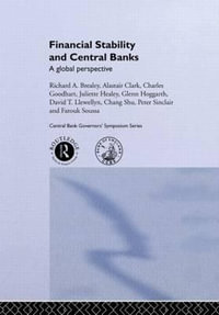 Financial Stability and Central Banks : A Global Perspective - Richard Brearley