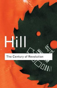 The Century of Revolution : 1603-1714 - Christopher Hill