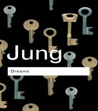 Dreams : Routledge Classics - C. G. Jung