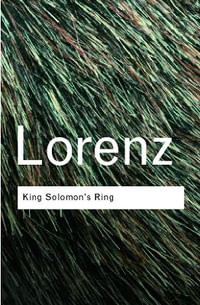 King Solomon's Ring : Routledge Classics - Konrad Lorenz
