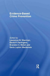 Evidence-Based Crime Prevention - David P. Farrington