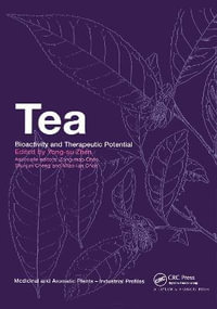 Tea : Bioactivity and Therapeutic Potential - Yong-Su Zhen