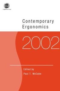 Contemporary Ergonomics 2002 : Contemporary Ergonomics - Paul T. McCabe